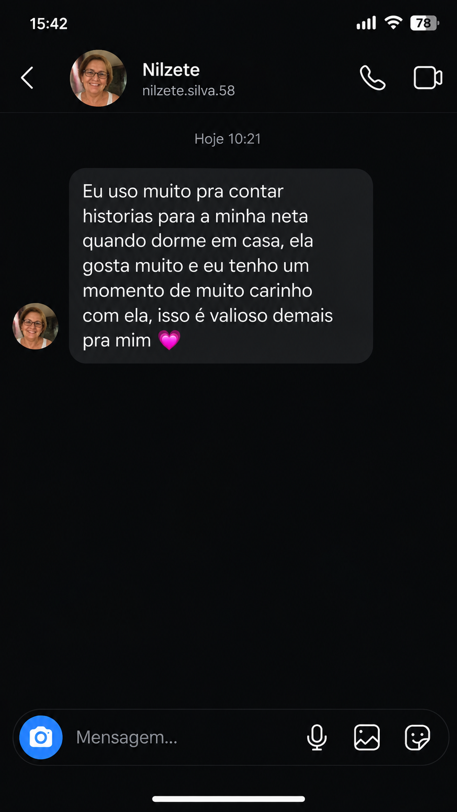 Conversa de Instagram com Nilzete: ela conta que usa o aplicativo para contar histórias para a neta quando ela dorme em casa, e que esse é um momento de muito carinho com ela